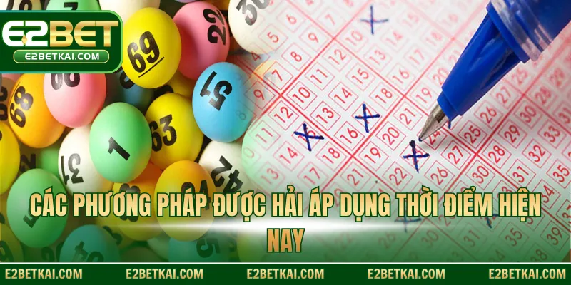 Các phương pháp được Hải áp dụng thời điểm hiện nay